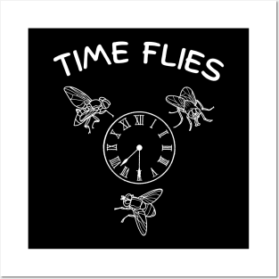 Time Flies Posters and Art